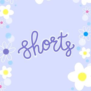 Shorts 💕